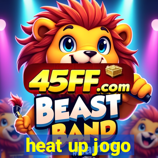 heat up jogo